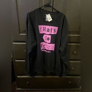 Women’s Mean Girls Sweatshirt “That’s so Fetch”